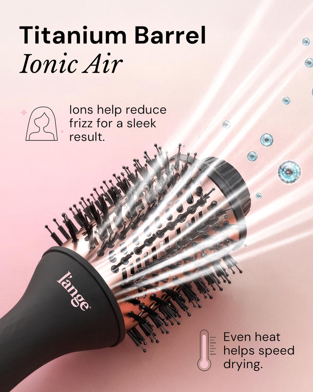 L'ANGE HAIR in use producing a salon-style blowout at home quickly