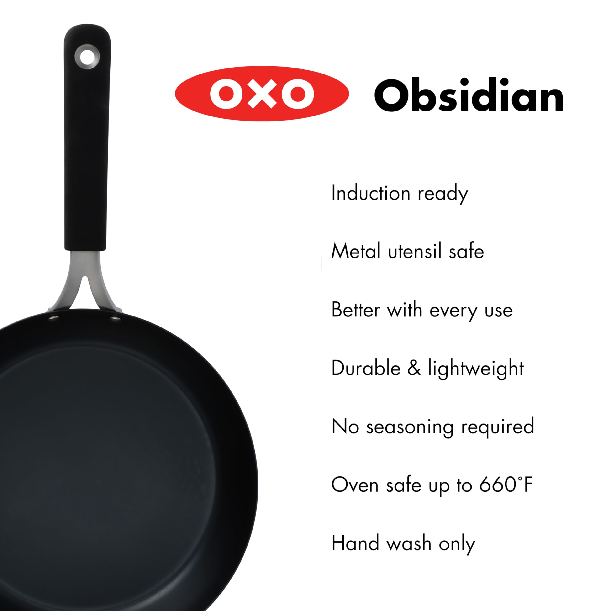 OXO Obsidian handle with removable silicone sleeve for safe grip