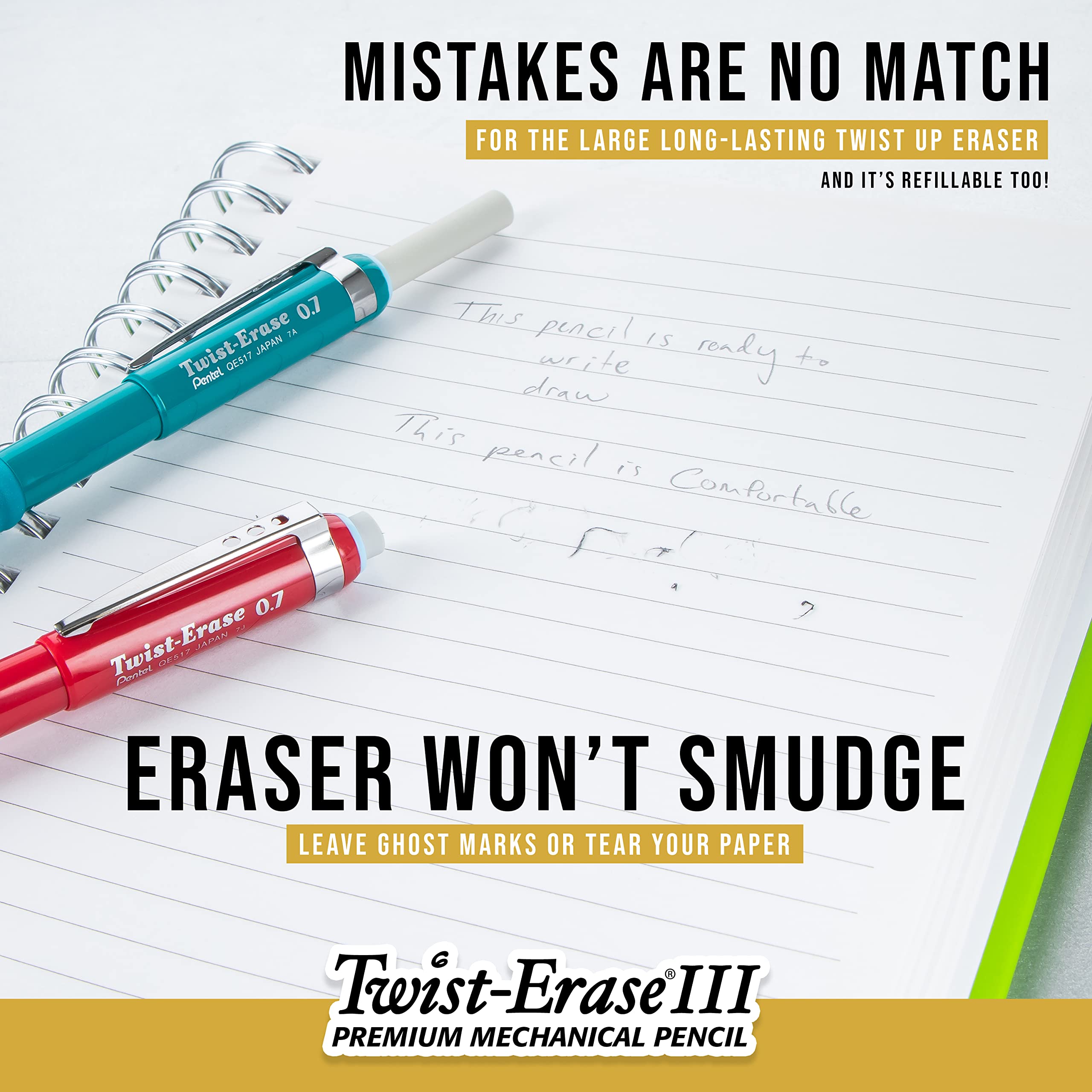 Pentel Twist-Erase III on a desk with notebook demonstrating reliable everyday use