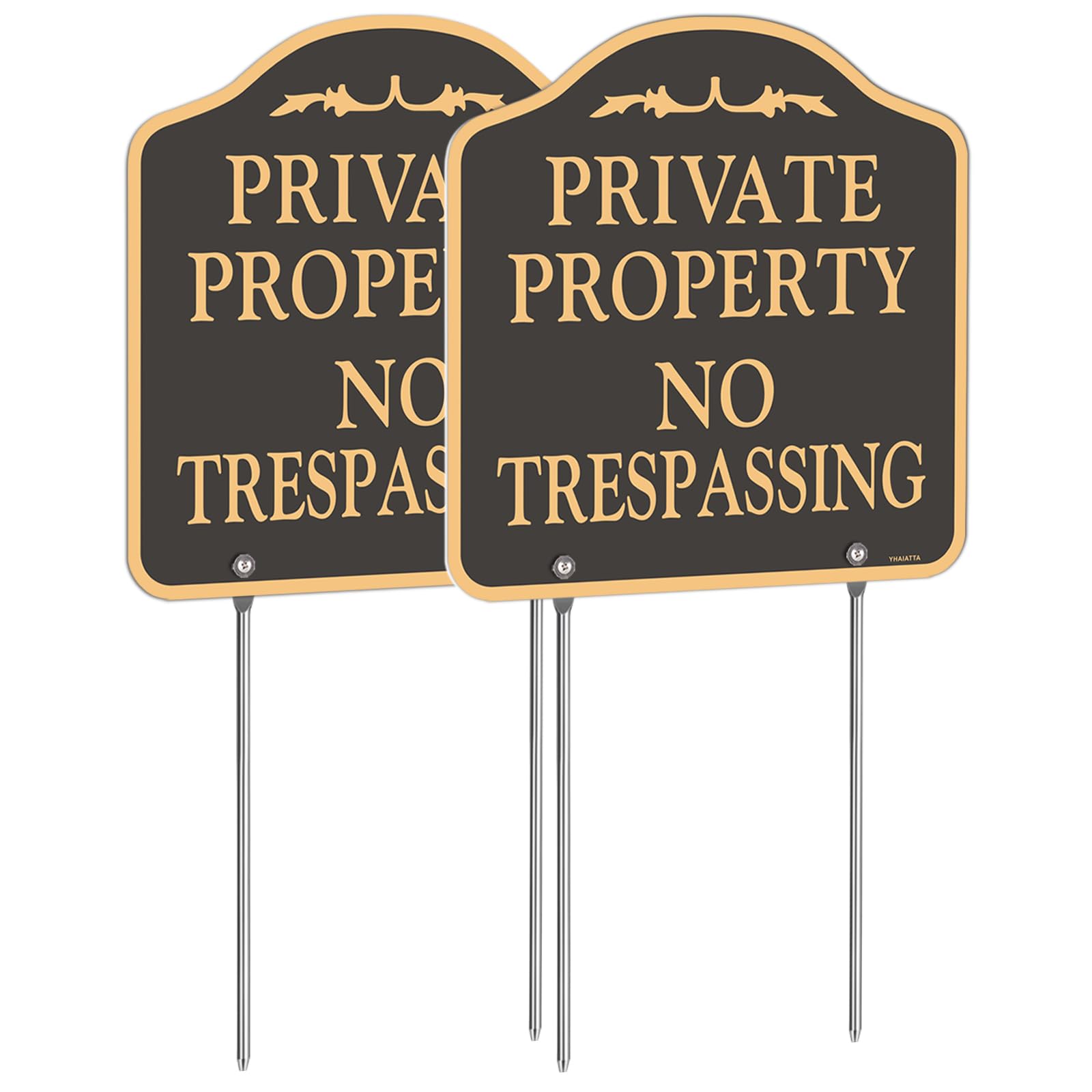 YHAIATTA front-facing sign on stake showing clear private property message and curb appeal